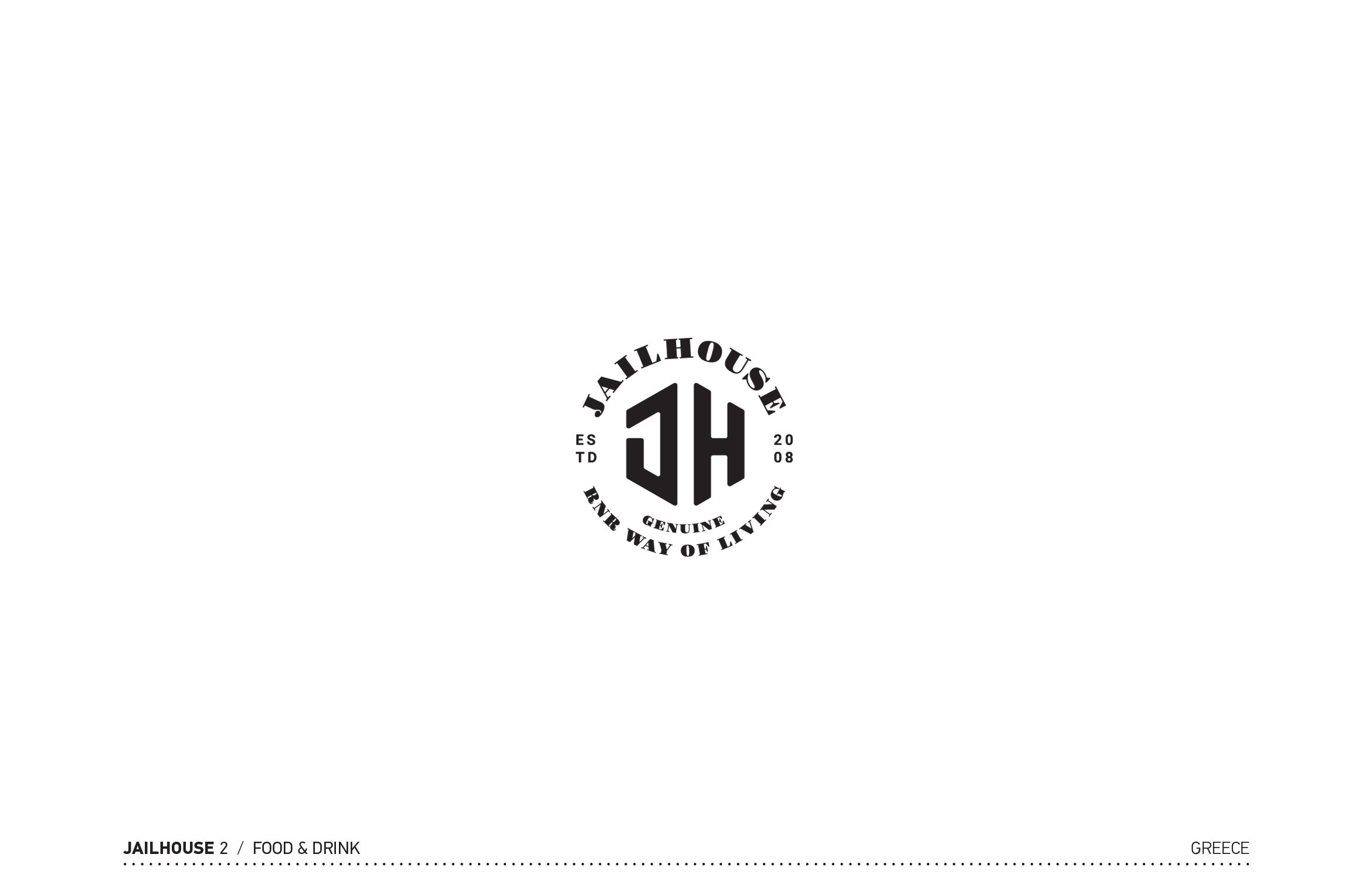 Jailhouse Logotype by Dot Creative Studio